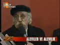 Hayri Dede Alevilik hakkinda konusuyor.ATV Siyaset Meydani 26.02.2006 Aleviler ve Alevilik ProgramiTÜRKÜLER IKRAR HALK MÜZIGI OZANLAR MAHZUNI SERIF ALI EKBER CICEK ARIF SAG YAVUZ TOP MUHLIS AKARSU ALI KIZILTUG SIVAS TOKAT CORUM MALATYA TUNCELI DERSIM ERZINCAN KARS MUS NEVSEHIR AMASYA MARAS PAZARCIK ELAZIG DIYARBAKIR ADIYAMAN VAN AGRI ARDAHAN ISTANBUL TÜRK TÜRKIYE ALEWI ALEWITEN BEKTASI NUSAYRI Alevi Aleviler Alevilik Kizilbas KURTULUS HAREKATI CANAKKALE ZAFERI ÖCALAN PKK HAIN KEKO KÜRDISTAN KURDISTAN AHMET KAYA FERHAT TUNC SIVAN PERWER ERNK ARGK KONGRA GELL PESHMERGA PESMERGE PEHMERGE BARZANI TALABANI KÖPEK SEREFSIZ ASIRET DIYARBAKIR SANLIURFA URFA BITLIS GAZIANTEP MARDIN SIRNAK HAKKARI AMED TUNCELI ELAZIG ELAZIZ MUS VAN AGRI ERZURUM VARTO SIIRT BATMAN BOTAN HPG TERÖR TERROR KKP MUSTAFA BARZANI CELAL TALABANI IBRAHIM TATLISES CETE SAUNA CETESI SEDAT PEKER ESEK DEVE SIKIS HAINLER MLKP TKP DHKP-C DHKPC DHKC TIKKO TIKKOCU TIKKOCULAR KOMIK SEHID SEHIT SEHITLER ÖLMEZ VATAN BÖLÜNMEZ TEK MILLET TEK BAYRAK TÜRKIYE CUMHURIYETI ULU ÖNDER ATATÜRK ATATURK TURKISH REPUBLIK LAIK DEVLET TAYYIP ERDOGAN APO ARTIN AGOPYAN ERMENI HRANT DINK ARARAT DENKTAS AHMET NEHDEC SEZER ISMET INÖNÜ CHP AKP ANAP DYP MHP DSP DTP DEHAP HADEP AHMET TÜRK LEYLA ZANA 12 EYLÜL DARBE ASKER TSK T.C. YASAR BÜYÜKANIT ORGENERAL GENERAL MIRALAY KARA KUVVETLERI KIZIL BERELILER MAVI BERELILER KOMANDO ER DOGU KISLA ASKERIYE PUSU CATISMA KAHRAMAN TÜRK ORDUSU MAHSUN KIRMIZIGÜL KIRO KIROLAR MAYMUN MAYMUNLAR MONKEY DONKEY ESEK SEREFSIZLER COMEDY MICHAEL Tatlıses, Seda Sayan, Nihat Doğan, Pınar Altuğ, Yağmur Atacan, Hülya Avşar, Hande Ataizi Hande Yener Helin Avsar Merve ildeniz Nadide Sultan Kaya Çilingiroğlu, Mahmut Tuncer, İlhan Mansız, Cüneyt Arkın, Ankaralı Turgut, GAMZE ÖZÇELİK HİLAL CEBECİ HİLAL ÖZDEMİR Ajdar, Ceza, Sibel Can, Mehmet Ali Erbil, İsmail Türüt, Armağan Çağlayan, Asena, Beyhan, Müslüm Gürses, Banu Alkan, Murat Taşdemir, Mustafa Keser, Cem Yılmaz, Erol Köse, Yıldo, Reha Muhtar, Gülşen, Sema Çelebi, Zeynep Tokuş, Tuğba Ekinci, Şakşuka Tarık Mengüç, Fuat, Bülent Ersoy, Demet Akalın, Aysuna Kayacı, Petek Dinçöz, Yeşim Salkım, İlker İnanoğlu, Mustafa Topaloğlu, Kadir İnanır, Zekeriya Beyaz, Yavuz Seçkin, Adnan Şenses, Caner, Tulin, Harika Avcı, Metin Şentürk, Meriç Erkan, Ferhat güzel, Samantha Fox, Ata Demirel, Fısfıs İsmail, Süleyman Yağcı, Alişan, Gönül Yazar, Alihan, Ahmet Yıldırım Benayyat, Rober Hatemo, Asuman Krause, Gülben Ergen, Seray Sever, Seren Serengil, Teoman, Vahe Kılıçarslan, Serdar Ortaç, Sahan Recep İvedik, Latif Doğan, Deniz Akaya, Lerzan Mutlu, Altay, Arto, Sivaslı Sindy, Özgü Namal, Nukhet Duru, Zekeriya Beyaz, Medya Maymunları Diger, körfez savaşı, halk, kapkaç, silah, uyuşturucu, acı, ölüm, yoksulluk, gençler, çocuklar, kadınlar, özürlüler, namus töre aşk cinayetleri, politikacılar, Ali Kırca, Mesut Yar, Beraat Çelik, Adem Doğan, Barış Dönmez, Yakup Çalışkan, Türkiye türkçe pop türk rap hip-hop Barikat Jöntürk Aşık Veysel - Aşkın Nur Yengi - Azer Bülbül Adnan Şenses - Ahmet Kaya - AliŞan - Akın - Arif Sağ - Ayna - Belkıs Akkale - Burak Kut - Burhan Cacan - Ceylan - Çelik - Doğuş - Ebru Gündes - Edip Akbayram - Emel Sayın - Emrah - Ferdi Tayfur - Ferhat Tunç - Grup Laçin - Grup Türkiyem - Grup Yorum - Güler Duman - Hakan Peker - Hakan Taşıyan - Haluk Levent - Hülya Avşar - Ibrahim Erkal - Ibrahim Tatlıses - İzzet Altınmeşe - Kayahan - Kerim Tekin - Küçük Ibo - Levent Yüksel - Mahsun Kırmızıgül - Metin Arolat - Metin Şentürk - Mirkelam - Murat Göğebakan - Muazzez Ersoy - Muhlis Akarsu - Musa Eroğlu - Mustafa Sandal - Müslüm Gürses - Nadide Sultan - Nilüfer - Orhan Gencebay - Ozan Arif - Rafet El Roman - Ruhi Su - Seda Sayan - Serdar Ortaç - Sezen Aksu - Sibel Can - Sinan Özen - Soner Arıca - Songul Karlı - Tarkan - Türküler Sevdamız - Yaşar - Yavuz Bingöl - Zerrin Özer - Özcan Deniz - Özlem Özdil Burak Kut Tanju Çolak, Coskun Sabah, Osman Hattat, Mehmet Asicioglu ibrahim Erkalnazan öncel ibrahim kutluay, sefarad Altuğ Tarkan mustafa sandal Neslihan Kıraç funda arar HÜLYA BOZKAYA HÜLYA POLAT HÜMEYRA HÜNER COŞKUNER Muazzez Ersoy, Gülden Karaböcek Fatma Girik Gulay hatice youtube yonja xuqa kerim rahdan frekans mizansen okan bayülgen beyaz öztürk beyazıt engin günaydın burhan avrupa yakası sacit aslı cem kamera arkası komik videolar, beyaz şhow, Galatasaray, Fenerbahçe, Beşiktaş, trabzonspor, ilginç videolar, korkunç videolar,korkunç bir kitap yarış videoları, topstar ajdar, ata demirer, cem yılmaz, şahan gökbakar, necati şaşmaz, polat alemdar, kurtlar vadisi, kurtlar vadisi terör, inek şaban, hırsız polis, yalancı yarim