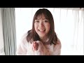 ぷるぷるゆりぴ 小日向ゆり　メイキング＆インタビュー