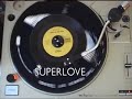 Superlove by David and the giants