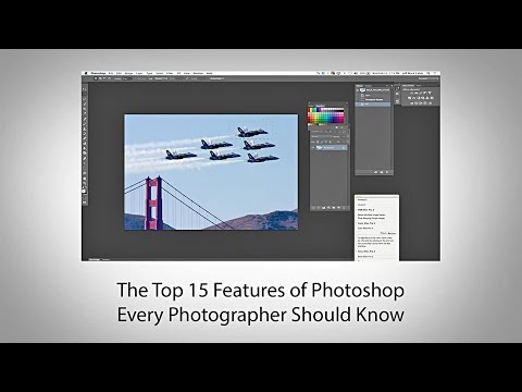 The Top 15 Features of Photoshop Every Photographer Should Know