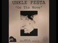 Unkle Festa - On Tha Move