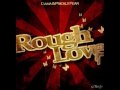 Rough LOVE