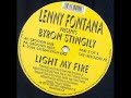 Lenny Fontana Presents Byron Stingily - Light My Fire (2002) Lenny Fontana Presents Byron Stingily - Light My Fire (2002)