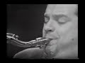 Tubby Hayes, Jazz 625..... part six.