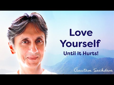 Gautam Sachdeva Video: Love Your Self