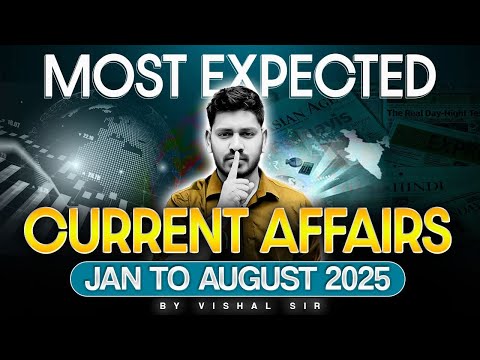 Most Expected Current Affairs AFCAT NDA CDS 2025 | Jan-August Complete Compilation