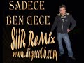 Dj GeCe - GöZLeRiMDeKi SeN (Süper Siir) Dj GeCe - GöZLeRiMDeKi SeN (Süper Siir)
