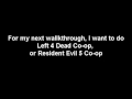 RE5 or L4D?