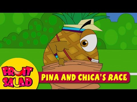 Fruit Salad - Episode 4 - Pina and Chica's Race