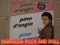 pino d'angio   mannaggia rock and roll