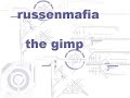 russenmafia - the gimp russenmafia - the gimp