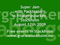 Super Jam 2009 - Sweden vs Poland, Parkteatern in Vitabergsparken, Stockholm