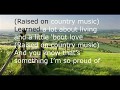 Chris Young | Raised On Country | Lyrics