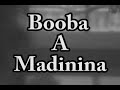 booba a madinina