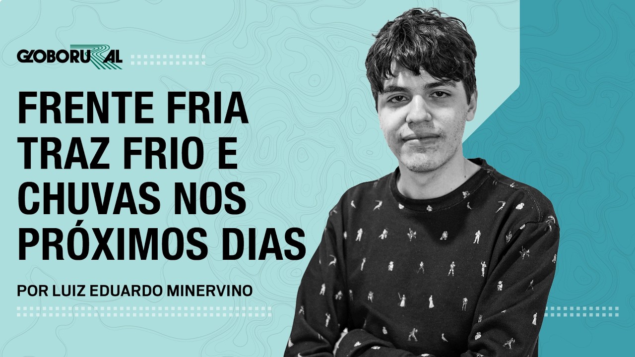 Frente fria traz frio e chuvas nos próximos dias | Globo Rural