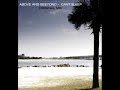 Above and Beyond - Cant Sleep Above and Beyond - Cant Sleep
