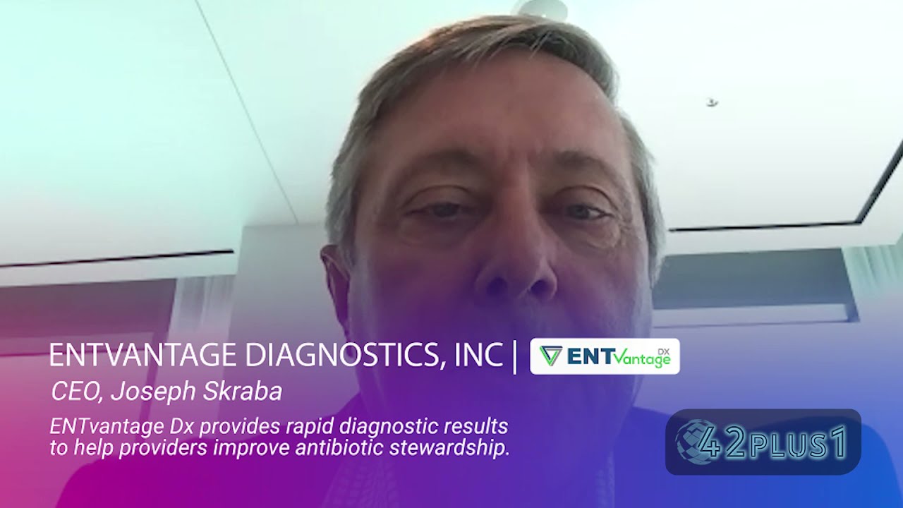 Entvantage Diagnostics, Inc CEO, Joseph Skraba - 42PLUS1 Finalist
