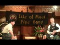 Jack Lee Bagpipe Concert with Isle of Maui Pipe Band Player