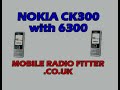 nokia ck300 with 6300 phone