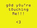 well.. it's gOt all the lyrics and it's an awesOme sOng.. and videO. if ii dO say sO miself. =D