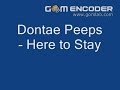 Dontae Peeps - Here To Stay (Prod. by Big D) (2009) **HOT NEW RnB 09**