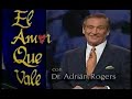 Adrian Rogers - Parte 1/3 - Los falsos Maestros - Predica