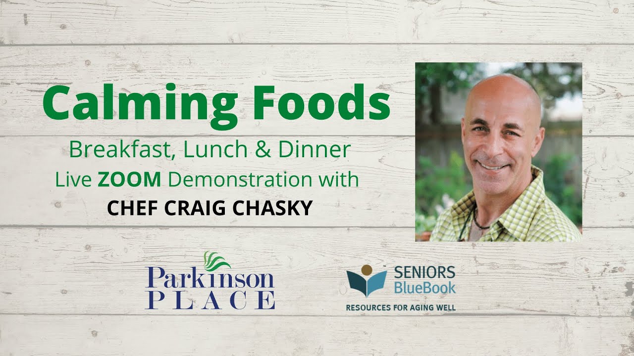 Calming Foods with Chef Craig Chasky