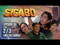 Coco Martin's Sigabo | Episode 86 (2/3) | October 19, 2026