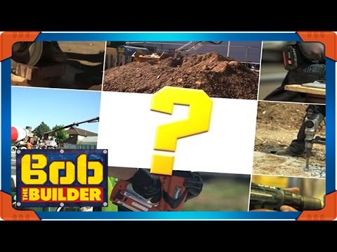 Bob the Builder: Site Works // Name That Noise