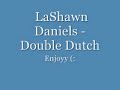 LaShawn Daniels - Double Dutch