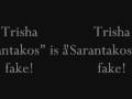 Trisha Sarantakos is a Fake