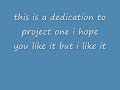 dedication for project one an all hardstyle and rave fans