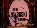 Jerry Sikorski Combo - Guitar Boogie into Gone, Gone