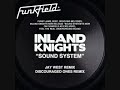 Inland Knights - Sound System (Jay West Mix)