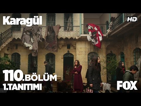 Karagül 110. bölüm fragmanı                                                                                                                                                                                                                               