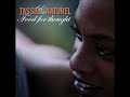 tassel & naturel do a very soulful, beautiful, hot track entitled, 
