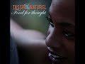 tassel & naturel do a very soulful, beautiful, hot track entitled, 