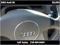 www.autoworldco.com This 2001 Audi S8 is available from AutoWorld LLC. For details, call us at 719-404-0404