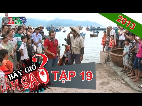 BÂY GIỜ LÀM SAO? Tập 21 BÂY GIỜ LÀM SAO? Tập 21