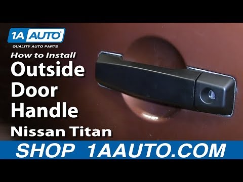 How To Install Replace Outside Door Handle 2004-14 Nissan Titan