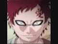 GAARA CREEPS YOU OUT WHILE I PLAY UNFITTING MUSIC