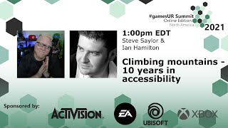 Climbing mountains: 10 years in accessibility | Steve Saylor and Ian Hamilton