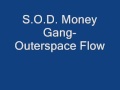 SOD Money Gang-Outerspace Flow