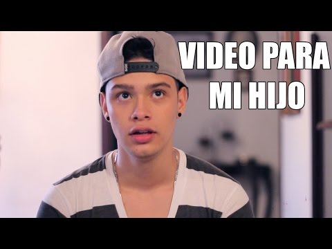 VIDEO PARA MI HIJO