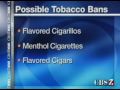Flavored Cigarette Ban Leaves Smokers Upset; Prevention Advocates in Approval