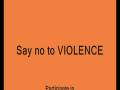 Say no to any form of Violence