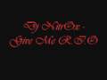 Dj nitrox - give me R.I.O