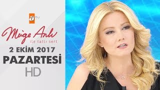 Müge Anlı İle Tatlı Sert 2 Ekim 2017  Pazartes