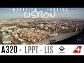 Lisbon A320 Landing from the Cockpit