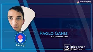 Paolo Ganis - Co-founder & CEO- Bloomyt at Blockchain Life 2019